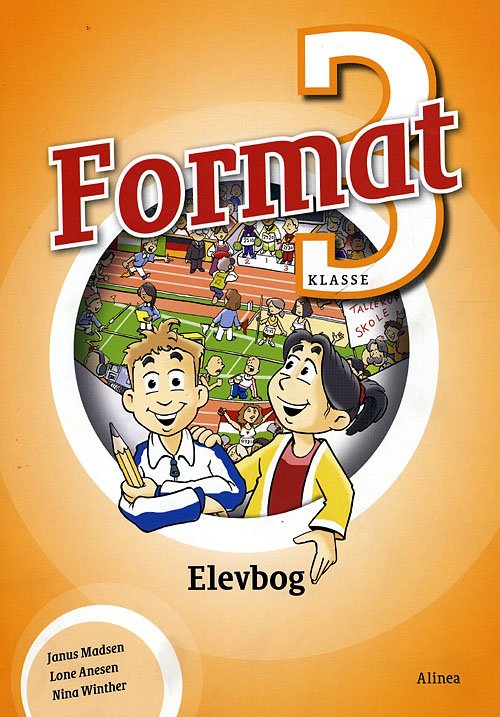 Format: Format 3, Elevbog / Web - Janus Madsen; Lone Anesen; Nina Winther Arnt - Bøger - Alinea - 9788723027252 - 19. januar 2009