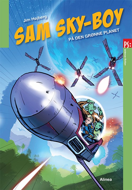 Cover for Jim Højberg · PS: PS, Sam Sky-boy på den grønne planet (Sewn Spine Book) [1º edição] (2014)