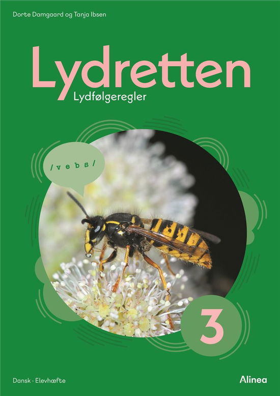 Cover for Dorte Damgaard; Tanja Ibsen · Lydretten: Lydretten 3, Lydfølgeregler (Sewn Spine Book) [2nd edition] (2021)