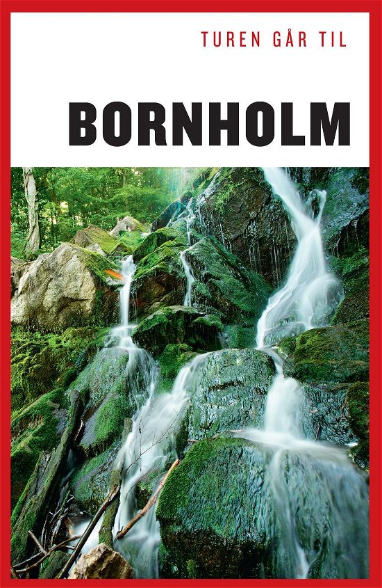 Cover for Kristoffer Holm Pedersen · Politikens Turen går til¤Politikens rejsebøger¤Tur: Turen går til Bornholm (Sewn Spine Book) [7e édition] (2015)