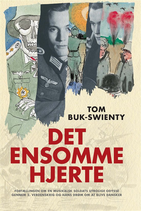 Cover for Tom Buk-Swienty · Det ensomme hjerte (Gebundenes Buch) [2. Ausgabe] (2019)