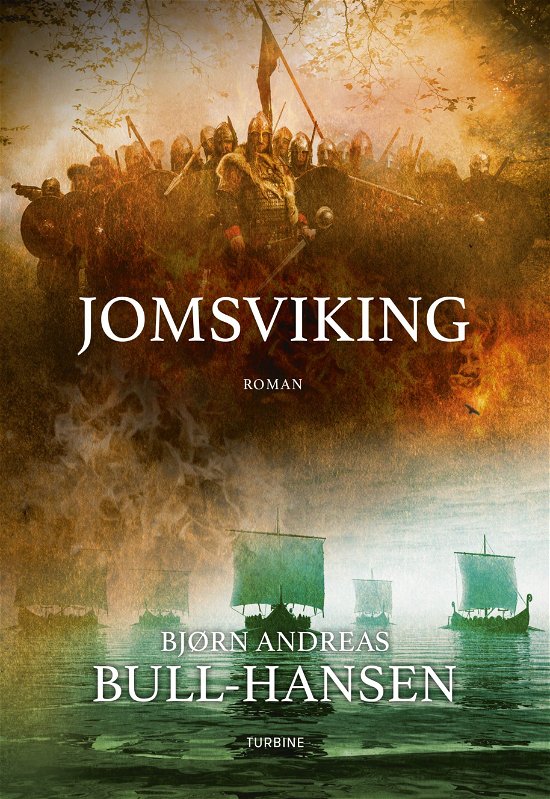 Cover for Bjørn Andreas Bull-Hansen · Jomsviking (Hardcover bog) [1. udgave] (2018)