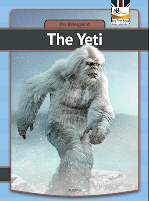 My first book: The Yeti - Per Østergaard - Bücher - Turbine - 9788740691252 - 21. Februar 2024