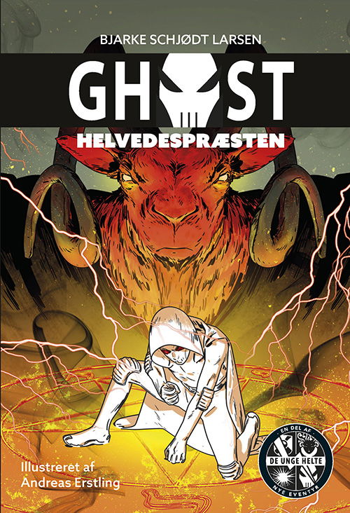 GHOST: GHOST 7: Helvedespræsten - Bjarke Schjødt Larsen - Books - Forlaget Alvilda - 9788741511252 - November 1, 2020