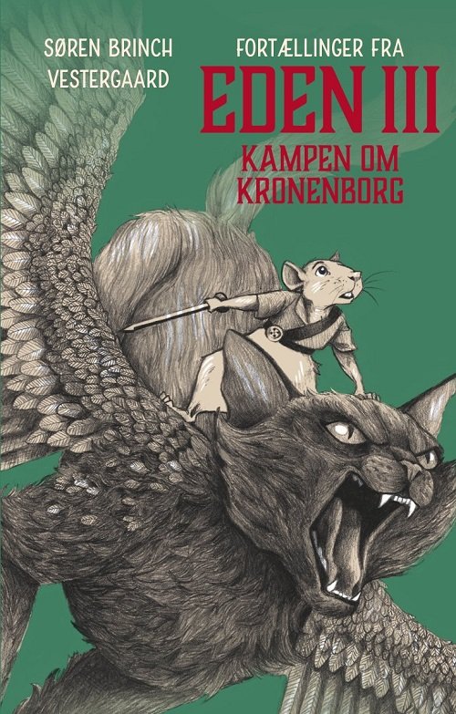 Søren Brinch Vestergaard · Fortællinger fra Eden: Kampen om Kronenborg (Paperback Book) [1. Painos] (2024)