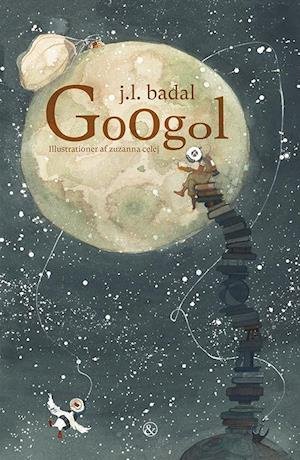 Cover for J.L. Badal · Googol (Inbunden Bok) [1:a utgåva] (2023)