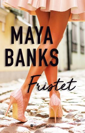 Cover for Maya Banks · Forretningsmand og far 3: Fristet (Heftet bok) [1. utgave] (2018)