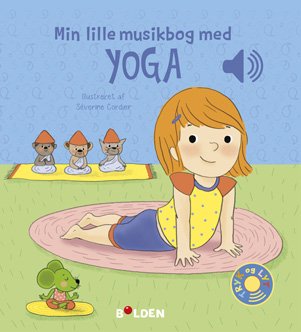 Klassisk musik: Min lille musikbog med yoga (Papbog) [1. udgave] (2023)