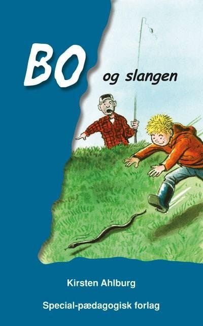 Cover for Kirsten Ahlburg · Bo: Bo og slangen (Sewn Spine Book) [1st edition] (2011)