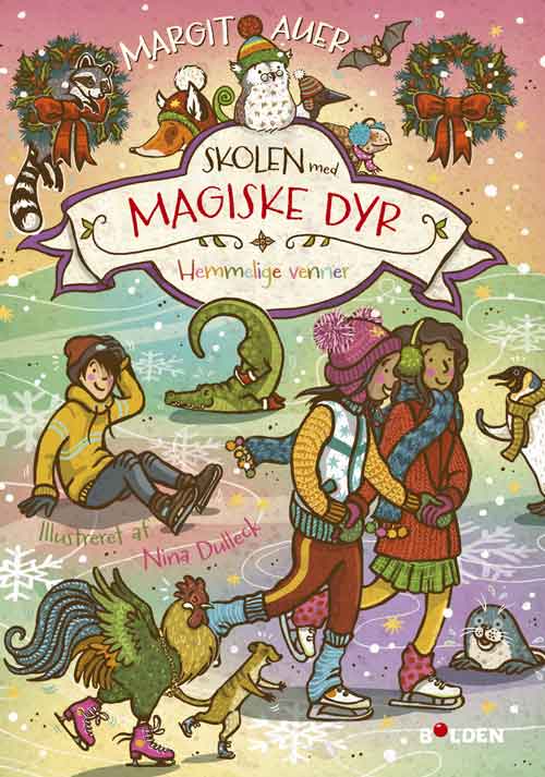 Cover for Margit Auer · Skolen med magiske dyr: Skolen med magiske dyr 15: Hemmelige venner! (Sewn Spine Book) [1st edition] (2025)