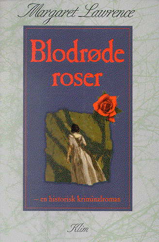 Cover for Margaret Lawrence · Blodrøde roser (Sewn Spine Book) [1st edition] (1999)