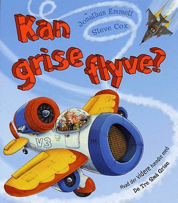 Cover for Jonathan Emmett · Kan grise flyve? (Bound Book) [1er édition] (2005)