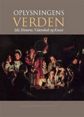 Cover for Høiris Ole · Oplysningens verden (Inbunden Bok) [1:a utgåva] [Indbundet] (2007)