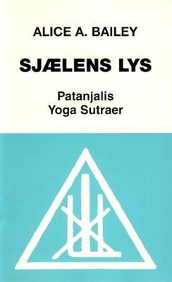 Cover for Alice A. Bailey · Sjælens lys (Sewn Spine Book) [1th edição] (1998)