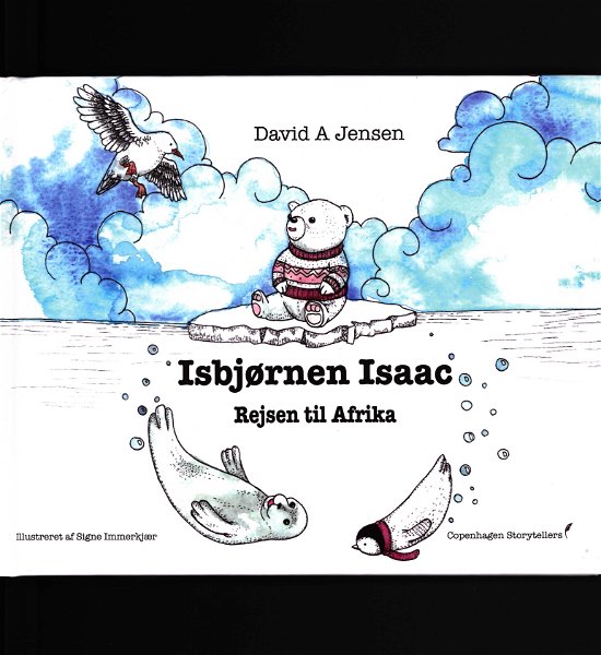 Cover for David A Jensen · Isbjørnen Isaac - Rejsen til Afrika (Innbunden bok) [1. utgave] (2018)