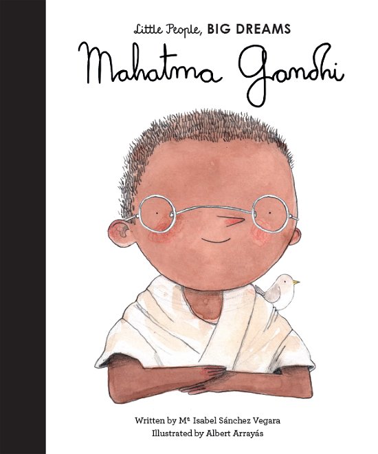 Cover for Maria Isabel Sanchez Vegara · Små mennesker, store drømme: Mahatma Gandhi (Innbunden bok) [1. utgave] (2020)