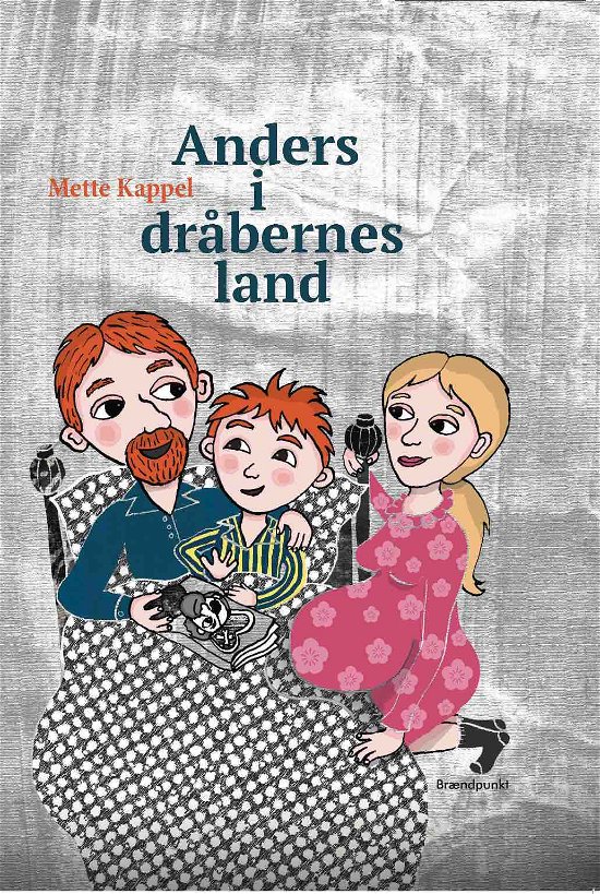 Cover for Mette Kappel · Anders i dråbernes land (Innbunden bok) [1. utgave] (2019)