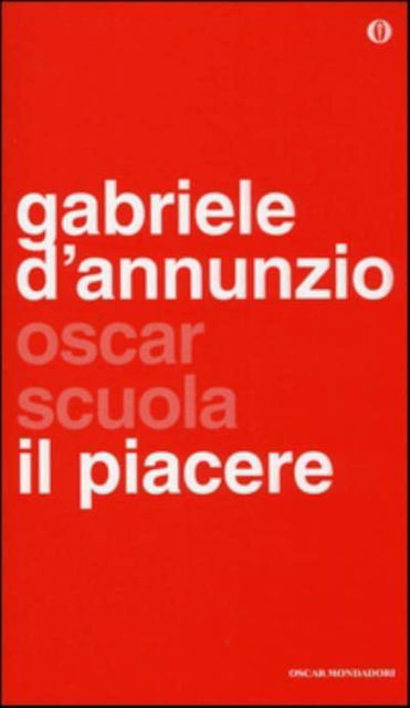 Cover for Gabriele D'Annunzio · Il piacere (Paperback Book) (2014)