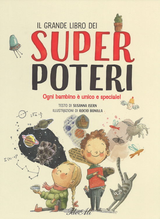 Il Grande Libro Dei Super Poteri. Ediz. A Colori - Susanna Isern - Books -  - 9788860238252 - 