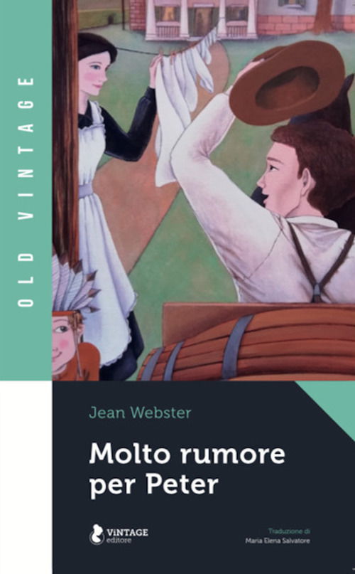 Cover for Jean Webster · Molto Rumore Per Peter (Book)