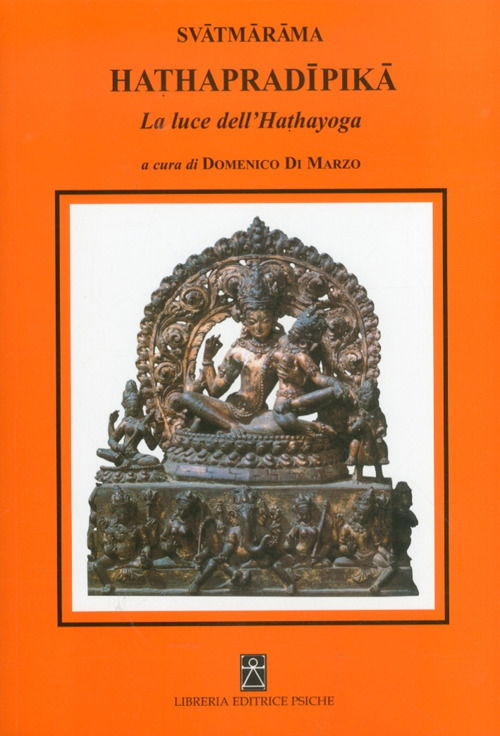 Cover for Svâtmârâma · Hathapradipika. La Luce Dell'hathayoga (Buch)