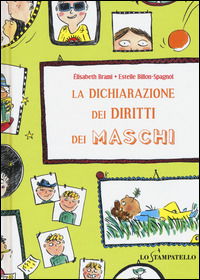 La Dichiarazione Dei Diritti Dei Maschi - Elisabeth Brami - Kirjat -  - 9788898312252 - 