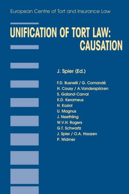 Cover for Jaap Spier · Unification of Tort Law: Causation - Principles of European Tort Law Set (Paperback Book) (1994)