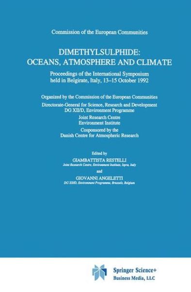 Cover for G Restelli · Dimethylsulphide: Oceans, Atmosphere and Climate: Proceedings of the International Symposium Held in Belgirate, Italy, 13 15 October 1992 (Paperback Book) [1st Ed. Softcover of Orig. Ed. 1993 edition] (2010)