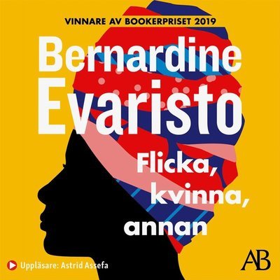 Cover for Bernardine Evaristo · Flicka, kvinna, annan (Lydbog (MP3)) (2021)