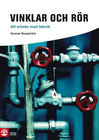 Cover for Gunnel Bergström · Framåt: Vinklar och rör : att arbeta med teknik (Book) (2007)