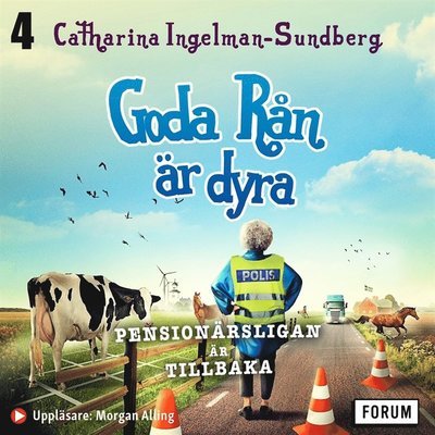 Cover for Catharina Ingelman-Sundberg · Pensionärsligan: Goda rån är dyra (Lydbok (MP3)) (2020)