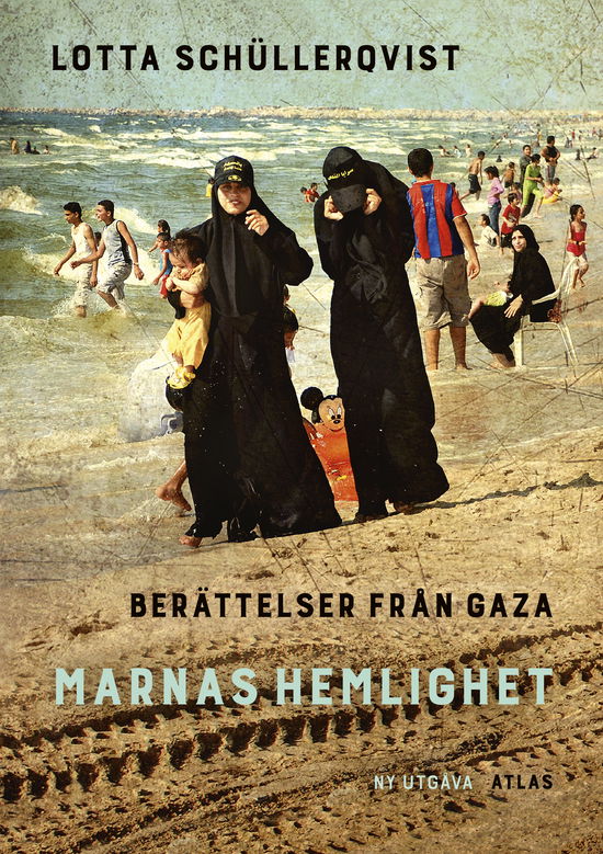 Cover for Lotta Schüllerqvist · Marnas hemlighet : berättelser från Gaza (Paperback Book) (2024)