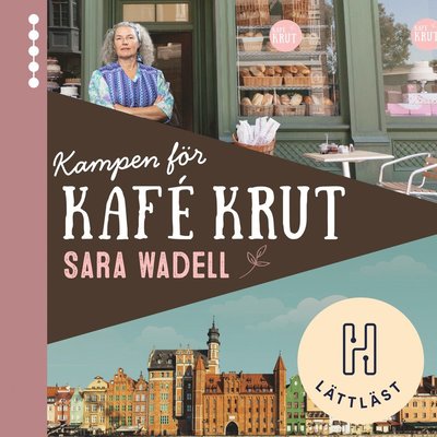 Cover for Sara Wadell · Kampen för Kafé Krut (Audiobook (MP3)) (2021)