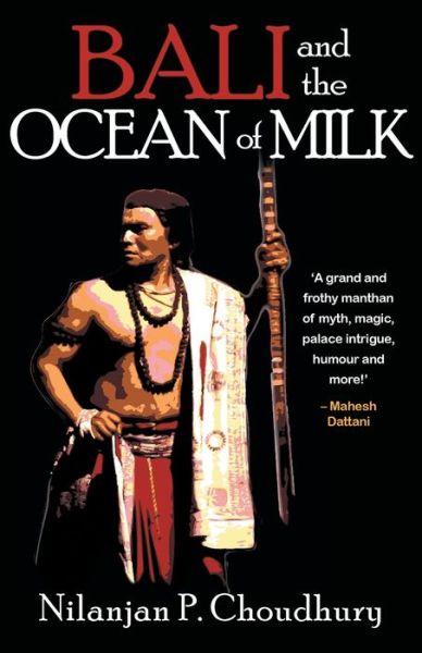 Cover for Choudhury Nilanjan P. · Bali and The Ocean Of Milk (Paperback Book) (2011)