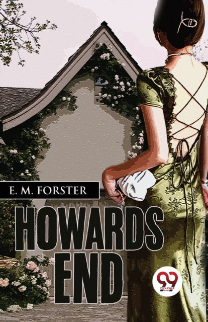 Howards End - E. M. Forster - Livros - Double 9 Books LLP - 9789357487252 - 4 de janeiro de 2023