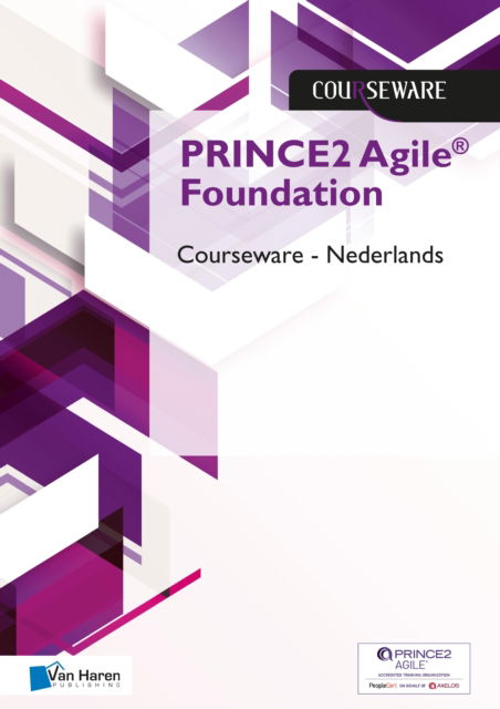 Cover for Van Haren Publishing · PRINCE2Agile® Foundation Courseware - NEDERLANDS (Book) (2022)