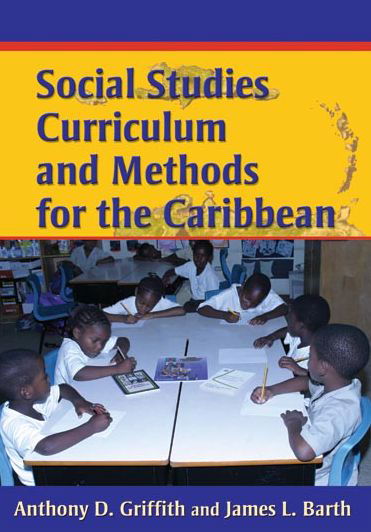 Cover for Anthony D. Griffith · Social Studies Curriculum and Methods for the Caribbean (Paperback Book) (2006)