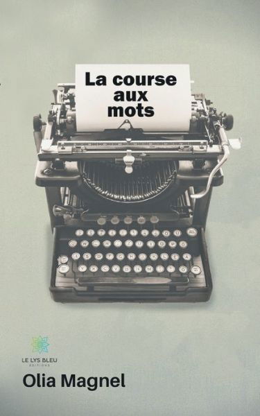 Cover for Olia Magnel · La course aux mots (Paperback Bog) (2020)