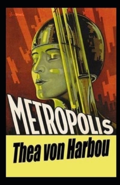 Cover for Thea Von Harbou · Metropolis (Paperback Book) (2021)
