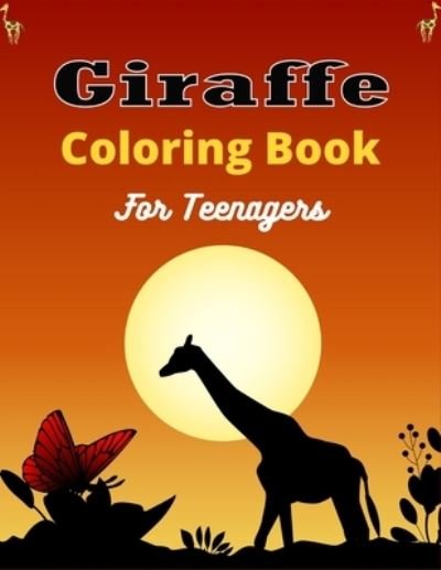Cover for Mnktn Publications · Giraffe Coloring Book For Teenagers (Paperback Book) (2020)