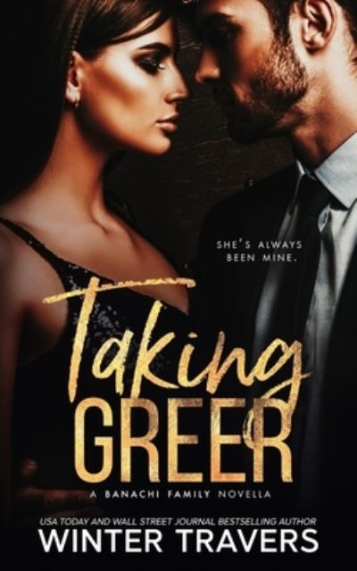 Cover for Winter Travers · Taking Greer (Pocketbok) (2021)