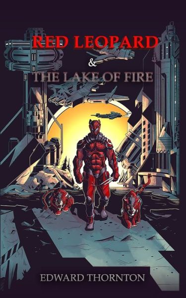 Cover for Edward Thornton · Red Leopard: And The Lake of Fire - Red Leopard (Paperback Book) (2020)
