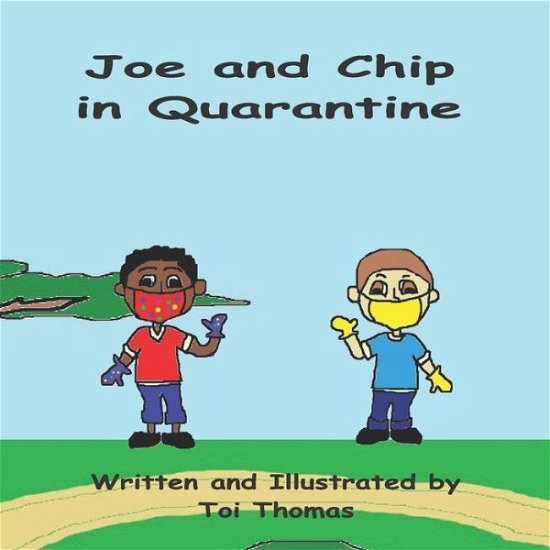 Cover for Toi Thomas · Joe and Chip in Quarantine (Pocketbok) (2020)