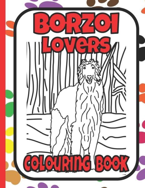 Cover for Trevlora Publishing · Borzoi Lovers Colouring Book (Paperback Book) (2020)