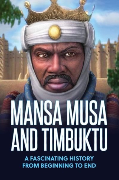 Cover for World Changing History · Mansa Musa and Timbuktu (Paperback Bog) (2020)