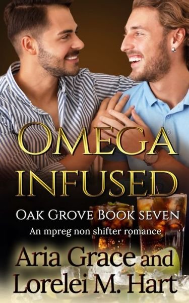 Cover for Lorelei M Hart · Omega Infused (Paperback Book) (2020)