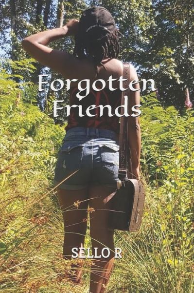 Cover for Sello R · Forgotten Friends (Taschenbuch) (2020)