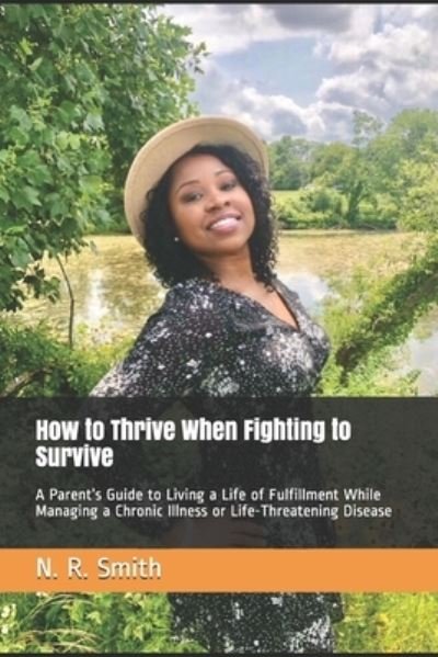 Cover for N R Smith · How to Thrive When Fighting to Survive (Paperback Bog) (2020)