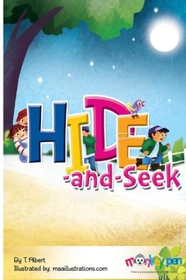 Hide and Seek - T Albert - Książki - Independently Published - 9798690667252 - 22 października 2020