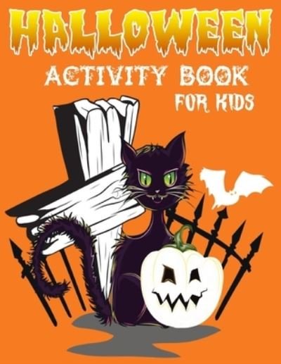 Halloween Activity Book For Kids - Xskul Art - Książki - Independently Published - 9798692072252 - 29 września 2020